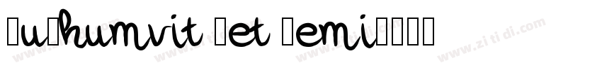 Sukhumvit Set Semi字体转换
